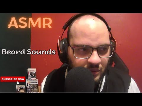 ASMR - Relaxe toi avec la Douceur de ma Barbe🧔✨
