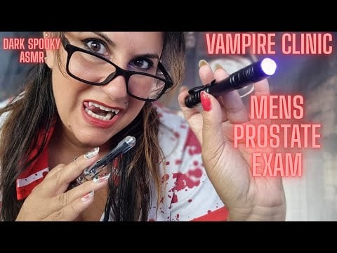 ASMR  MENS PROSTATE EXAM   VAMPIRE CLINIC ROLEPLAY