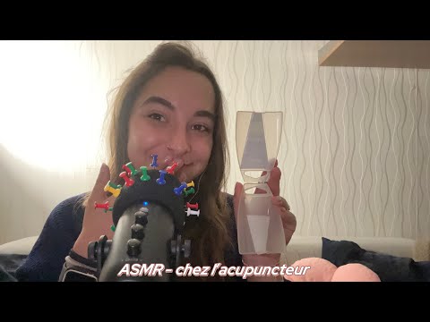 🌙ASMR - Séance chez l’acupuncteur !🌙
