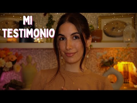 Mi Camino Hacia la Fe: Mi Testimonio y Reflexiones Sobre la Vida y Dios | ASMR