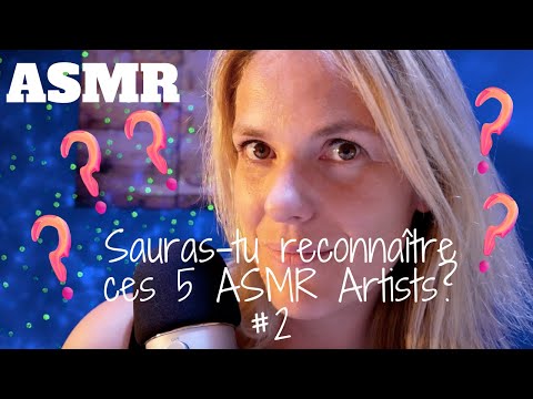 ASMR FR ❓Sauras-tu reconnaître ces 5 ASMR artists ? #2