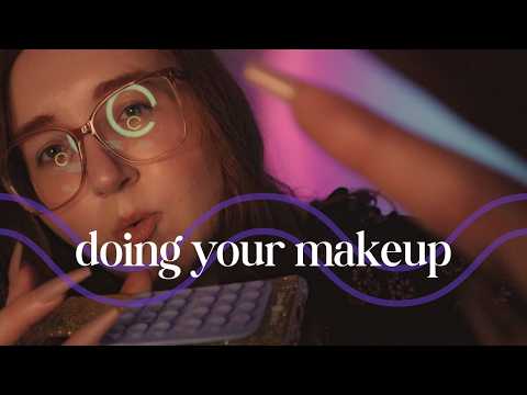 Doing Your Makeup | Personal Attention ASMR