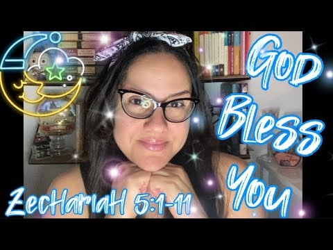 Christian ASMR: Bible Reading Of “Zechariah 5:1-11” With Omy