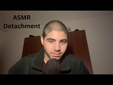 ASMR on Detachment (whispered)