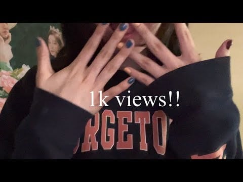 Not ASMR| Thank You For 1k Views On My Video!