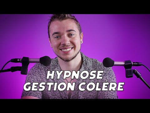 ASMR : HYPNOSE REÉL GESTION DE LA COLÉRE 😡