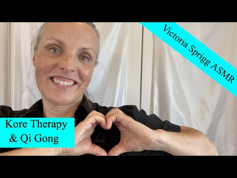 [ASMR] Kore Therapy Soft Spoken Kinesiology & Qi Gong with Victoria and Jodi | 4 of 5