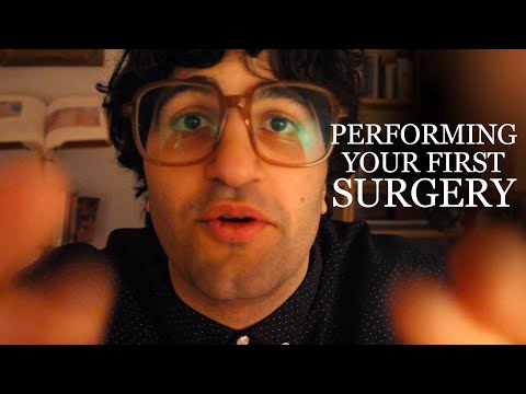 ASMR To Keep Focused While You Perform Your First Surgery (Roleplay)