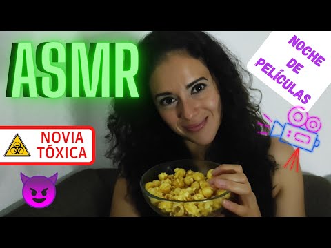 NOVIA TÓXICA te espera con NOCHE DE PELÍCULAS | ASMR en español