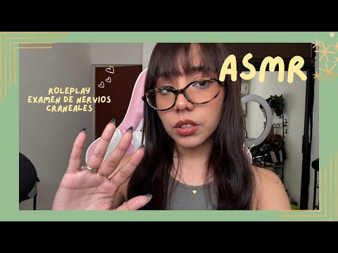 ASMR - EXAMEN DE NERVIOS CRANEALES/ ROLEPLAY