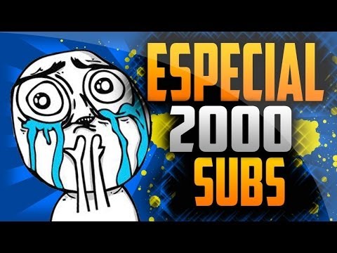 2000 suscriptores!! (Siento el retraso)