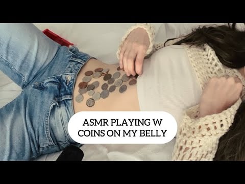 ASMR Dropping Coins on my Belly (clinking , tapping etc.) 