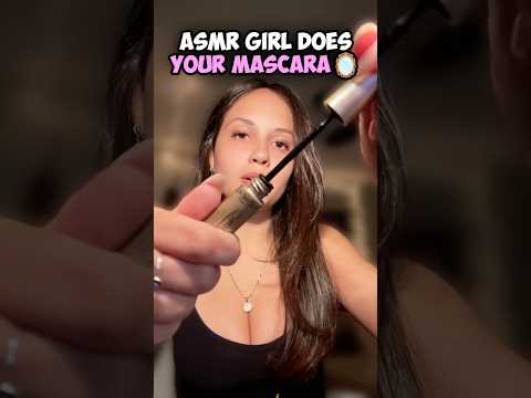 ASMR Girl Does Your Mascara 🪞#asmr #asmrsounds #asmrwhispering #asmrtriggers #asmrmakeup