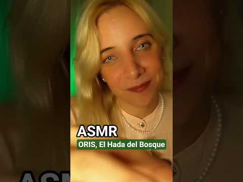 ASMR ORIS EL HADA TE CALMA #asmr #asmrfantasía #asmrhada #asmrmágico #asmrroleplay #asmrrelax