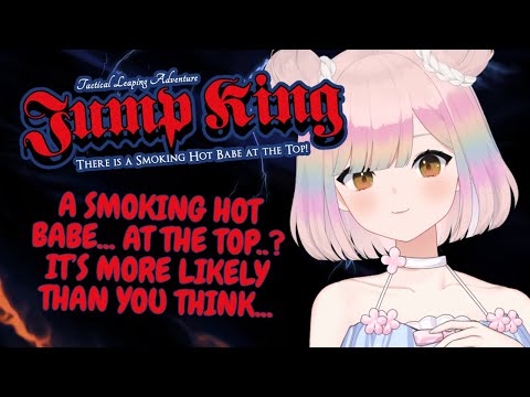 【JUMP KING】CAN WE REACH THE BABE? super skilled jump king-er reporting for duty【EN/日本語】