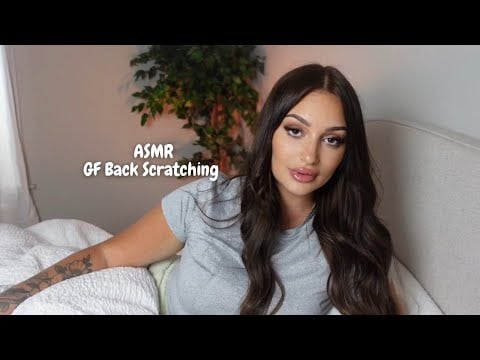 POV Your Girlfriend Gives You Back Scratches