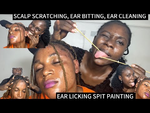 ASMR SPIT PAINTING, EAR BITING, EAR EATING, EAR CLEANING, EAR LICKING, HAIR CHEWING SCALP SCRATCHING