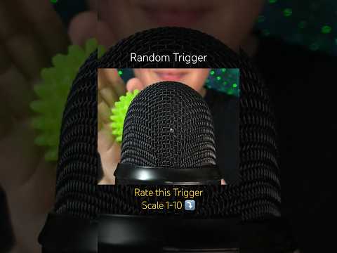 Random *new* Trigger! 💚 (ASMR)