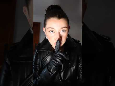 I need you to sit quietly and watch #asmr #asmrsounds #leathergloves