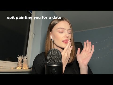 ASMR fake spit painting you for a date
