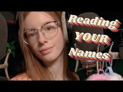 ASMR We Hit 10k! Reading Subscribers Names