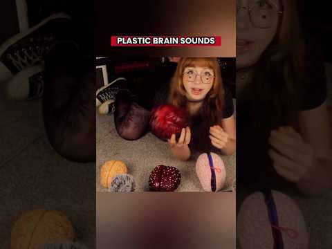 Plastic brain #asmr