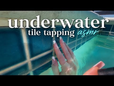 Underwater tile tapping ASMR