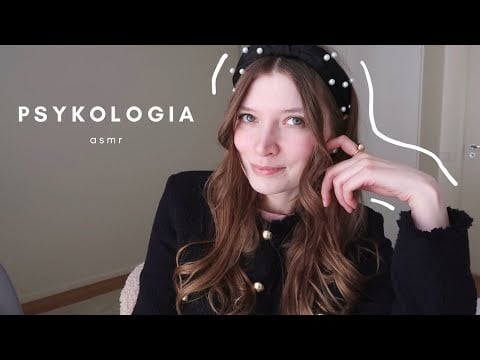 ASMR suomi | Psykologia - kokoelma: Unien psykologia, Psykologin vastaanotto roleplay