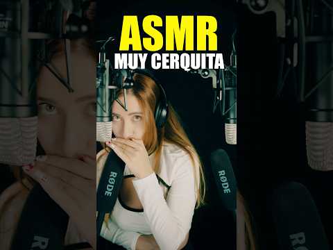 ASMR MUY CERQUITA DEL MIC Ep.2