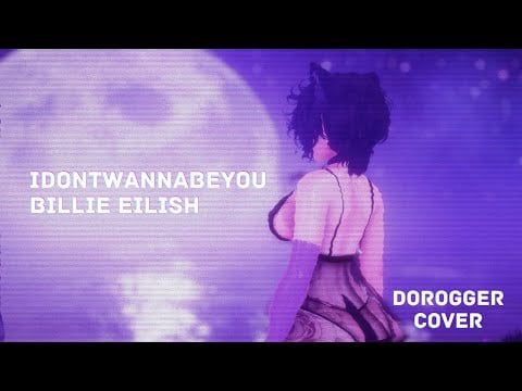 idontwannabeyou billie eilish - Dorogger cover