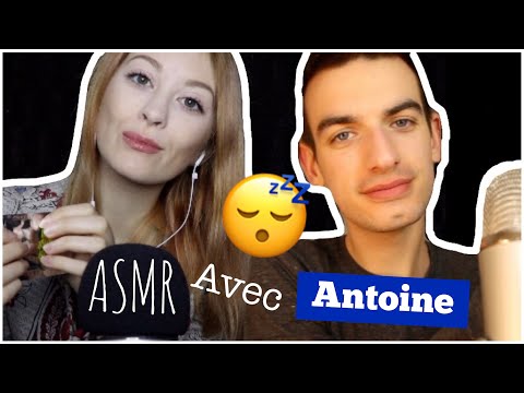 ASMR: MULTI DÉCLENCHEURS ft. Antoine ASMR 😍