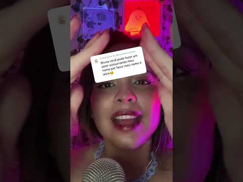 Asmr sussurrando nome de seguidores