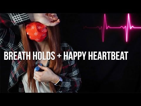 I Can't Breathe + Breath Holds & Female Heartbeat [ASMR]