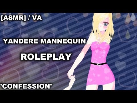 [ASMR/VA] Yandere Mannequin Roleplay