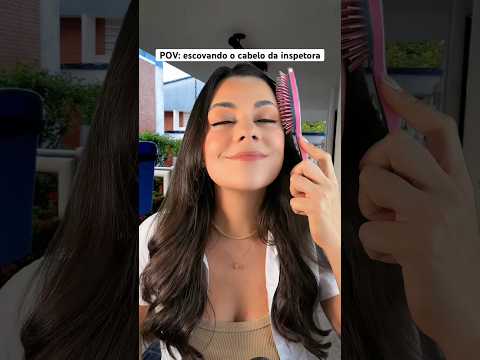 POV: escovando o cabelo da inspetora #asmr #humor #shorts #comedia