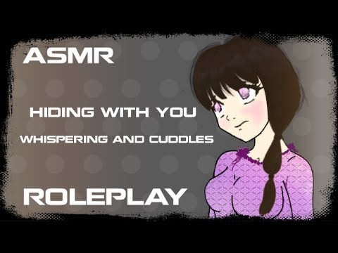 [ASMR] Hiding And Cuddling With You Roleplay (Whispering)