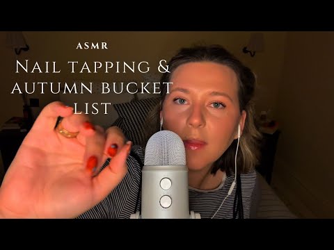 Autumn ASMR 🍂 Nail Tapping & Cosy Bucket List (Ear to Ear Whisper)