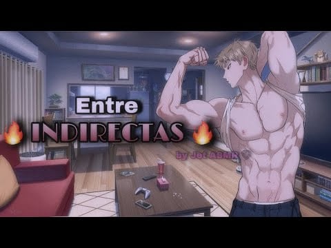 Entre INDIRECTAS 🔥 / ROLEPLAY ASMR yaoi ♡