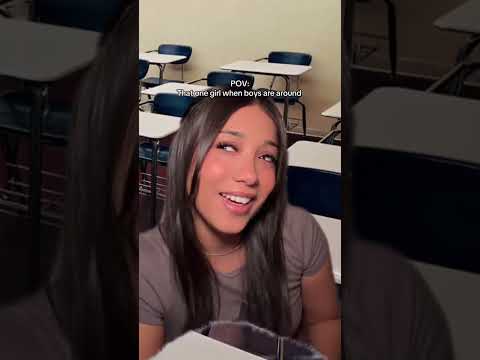 THAT GIRL WHEN BOYS R AROUND #asmr