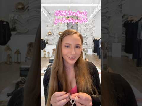 ASMR Boutique Job Application P2 💝#asmrvideos #asmrsound #shorts #tinglesasmr #asmr