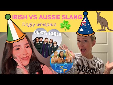 ASMR- Irish (Derry) slang vs Aussie slang whispers//how many do you know?! 🇮🇪🇦🇺 w @Mummamicasmr