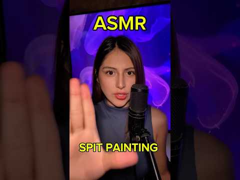 TE HAGO DORMIR CON SPIT PAINTING #shortsasmr #spitpainting #asmrcommunity