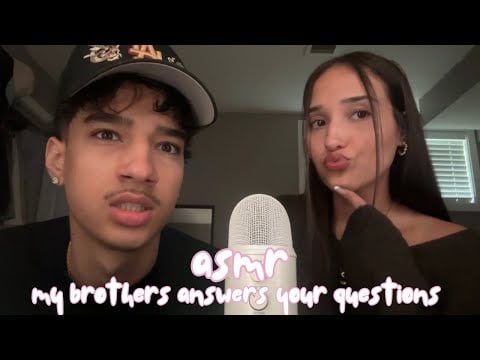 asmr - my brother answers your questions !