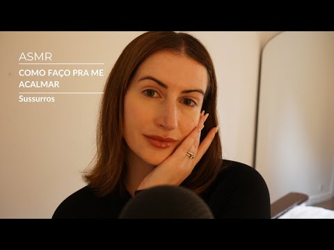 ASMR - Como Eu Me Acalmo Quando Estou de Mau-humor | SOLANGE PRATA
