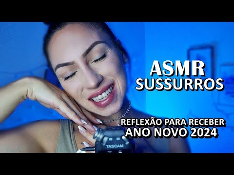 ASMR: SUSSURROS E UMA CONVERSA REFLEXIVA PARA ANO NOVO 2024 ✨