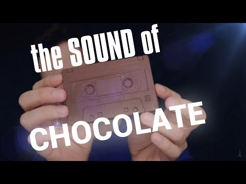 ASMR le SON du CHOCOLAT (by MichalaK)