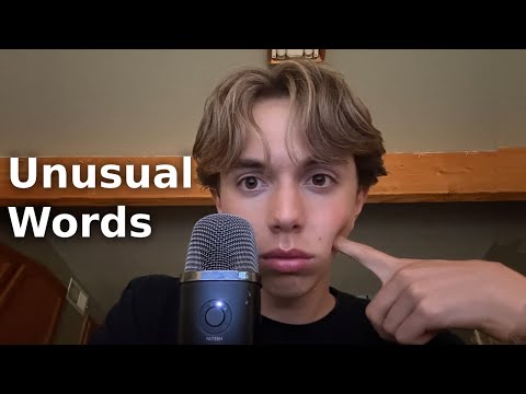 ASMR: Unusual WORDS