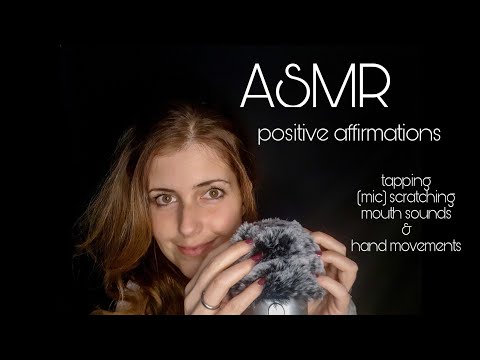 ASMR german/deutsch - positive Affirmationen in "Ich"-Form | tapping | scratching | mouth sounds