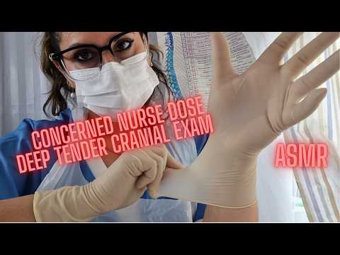 ASMR DEEP CRANIAL EXAM  concerned nurse  relaxing SOFT PERSONL ATTENTION , medical  glove triggers