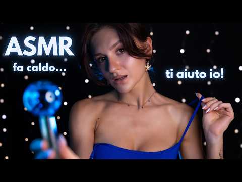 HAI CALDO? TI AIUTO IO! 🧊 ASMR RINFRESCANTE | Personal Attention, Whispering & Triggers 💙